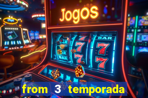 from 3 temporada torrent dublado